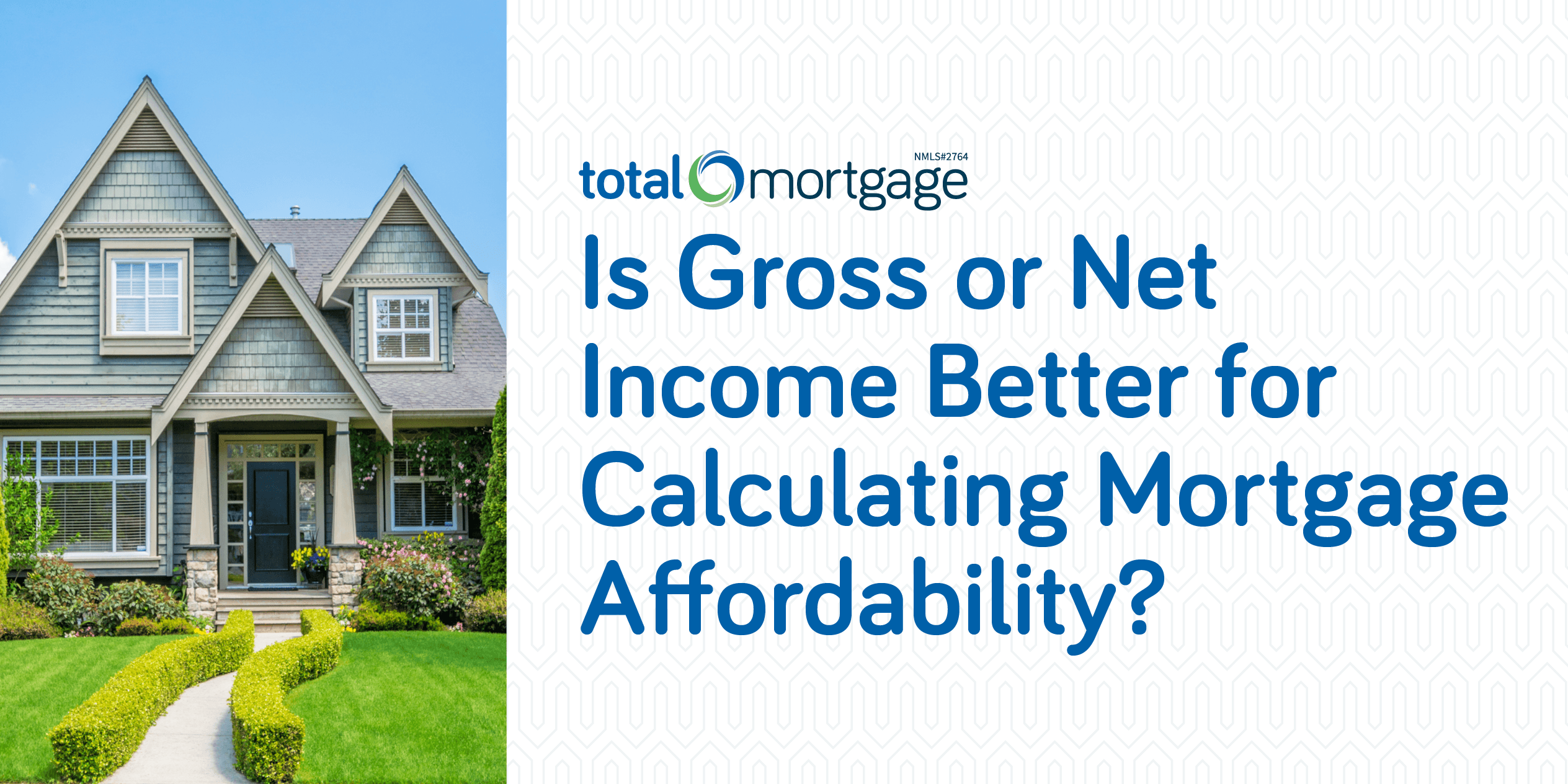 Is Gross or Net Income Better for Calculating Mortgage_Blog Header Image1 Is Gross or Net Income Better for Calculating Mortgage, gross income,net salary vs gross salary,gross pay