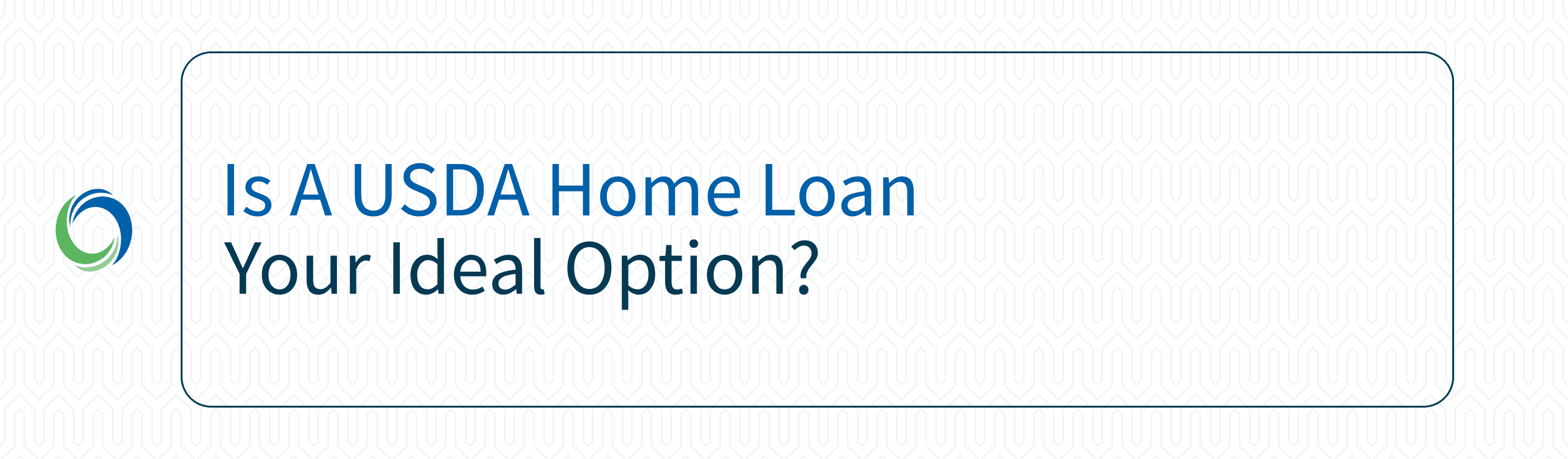 USDA loan is best for buying home